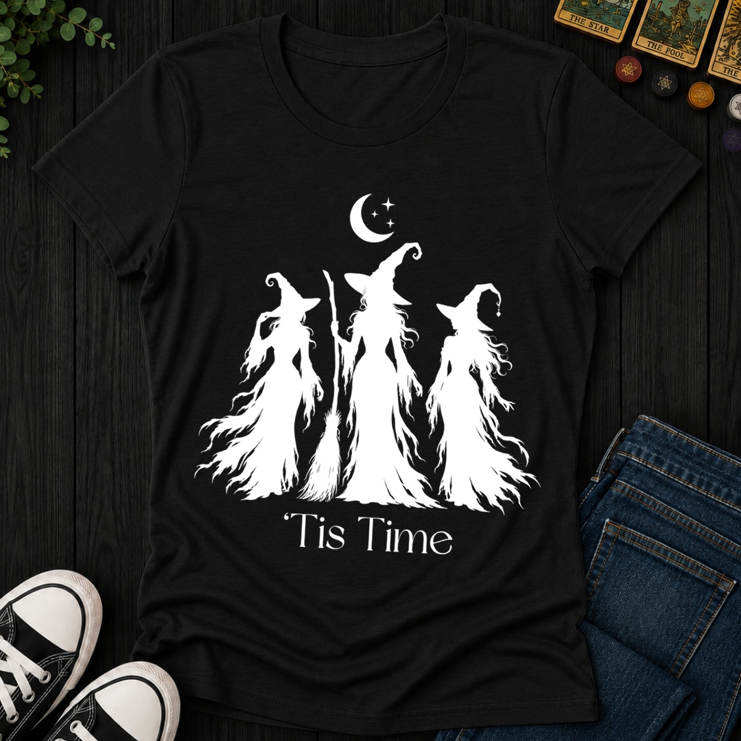 Tis Time Witches- Women's Fitted Tee