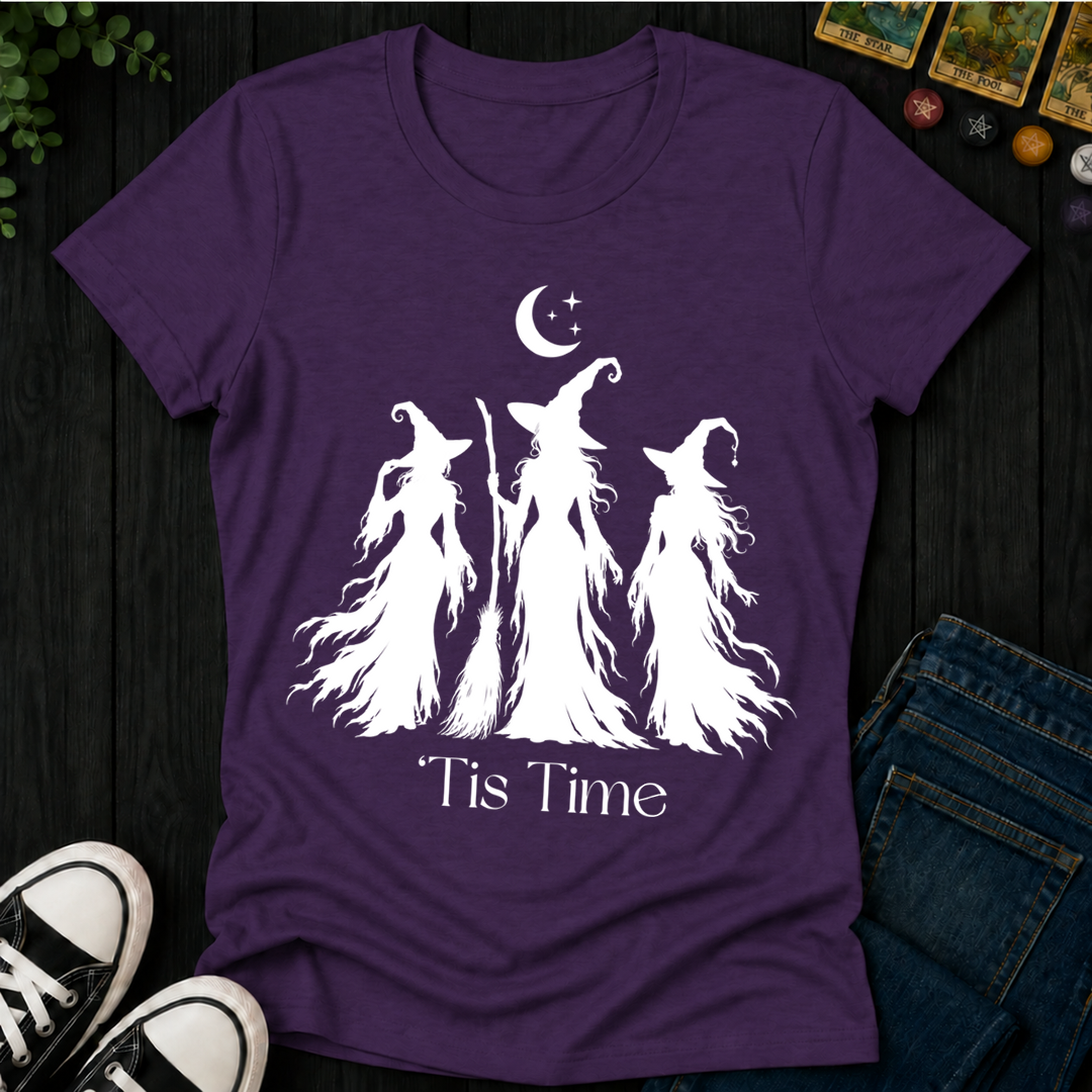 Tis Time Witches- Women's Fitted Tee