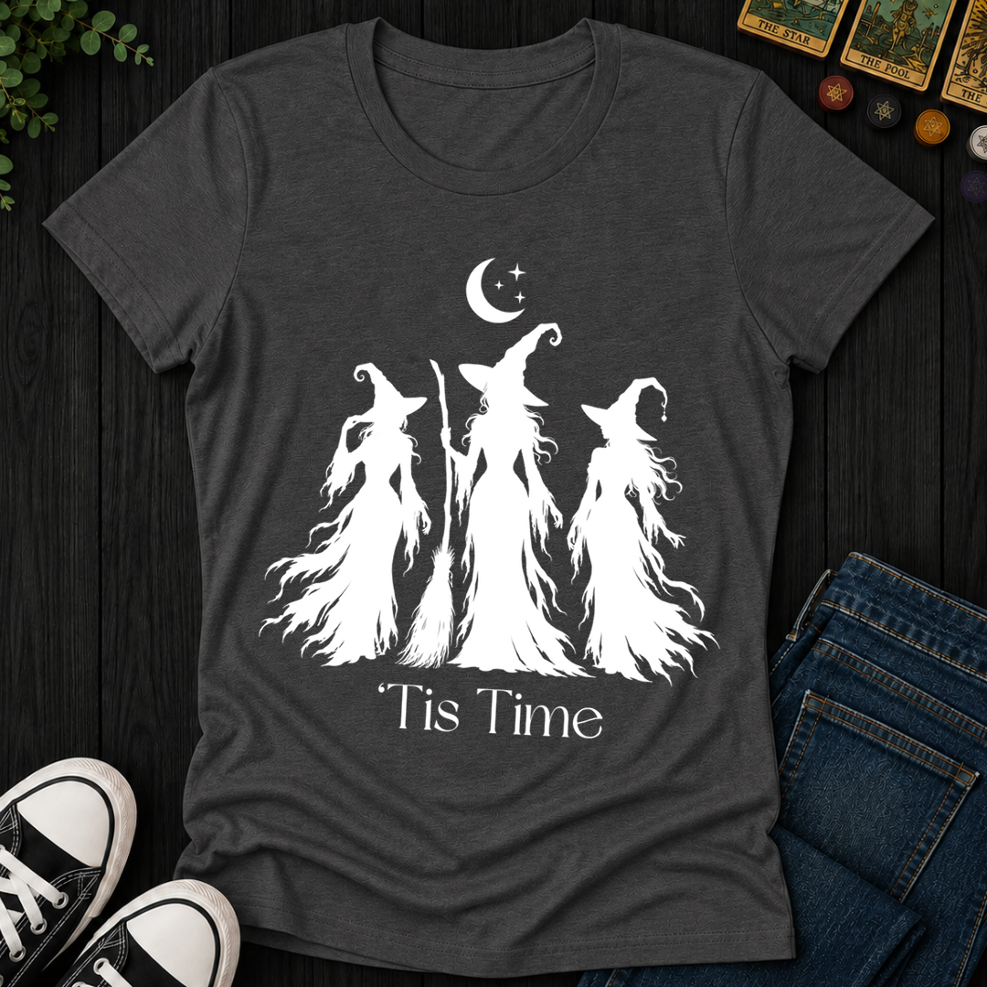Tis Time Witches- Women's Fitted Tee