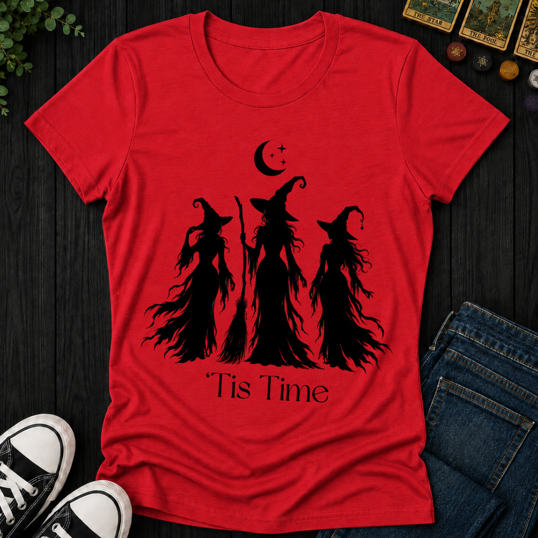 Tis Time Witches- Women's Fitted Tee