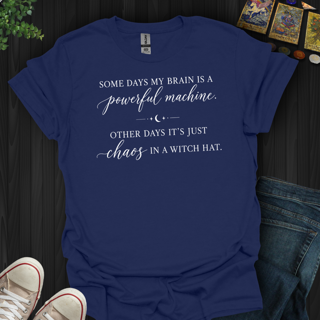 Chaos In A Witch Hat- T-Shirt