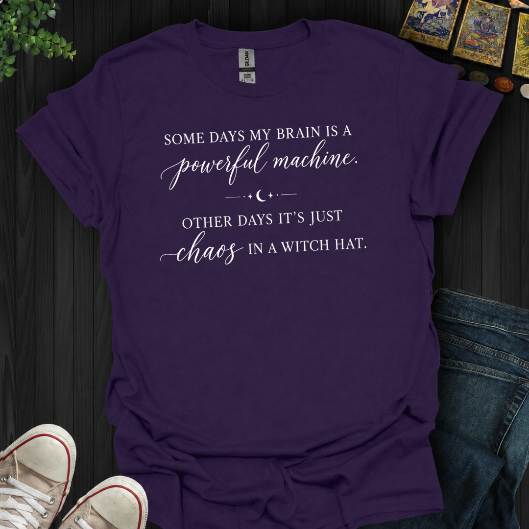 Chaos In A Witch Hat- T-Shirt