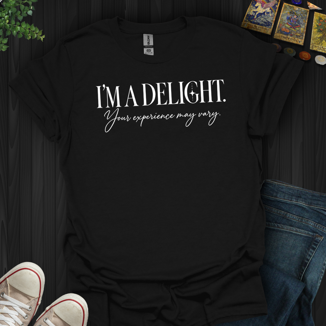 Your Experience May Vary- T-Shirt