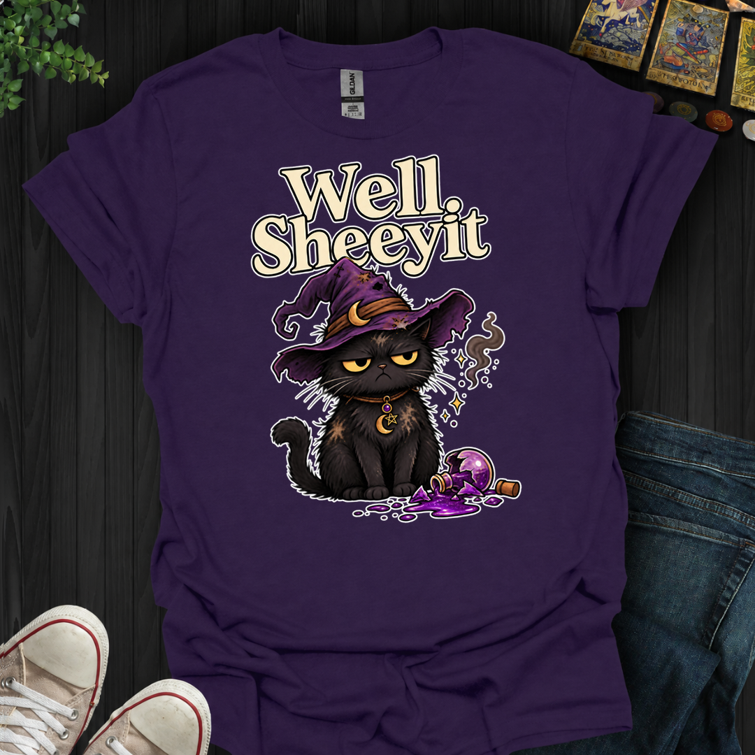 Well Sheeyit- T-Shirt