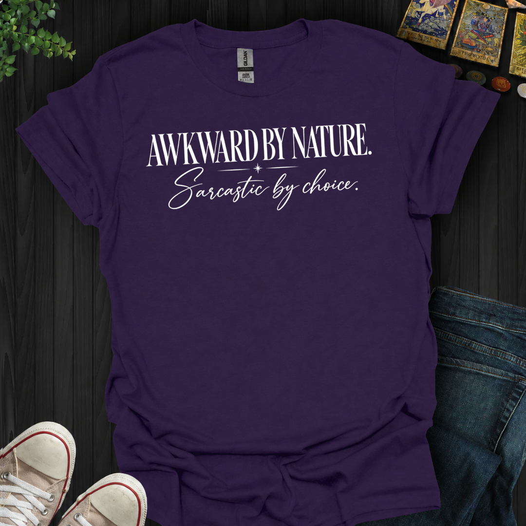 Sarcastic By Choice- T-Shirt