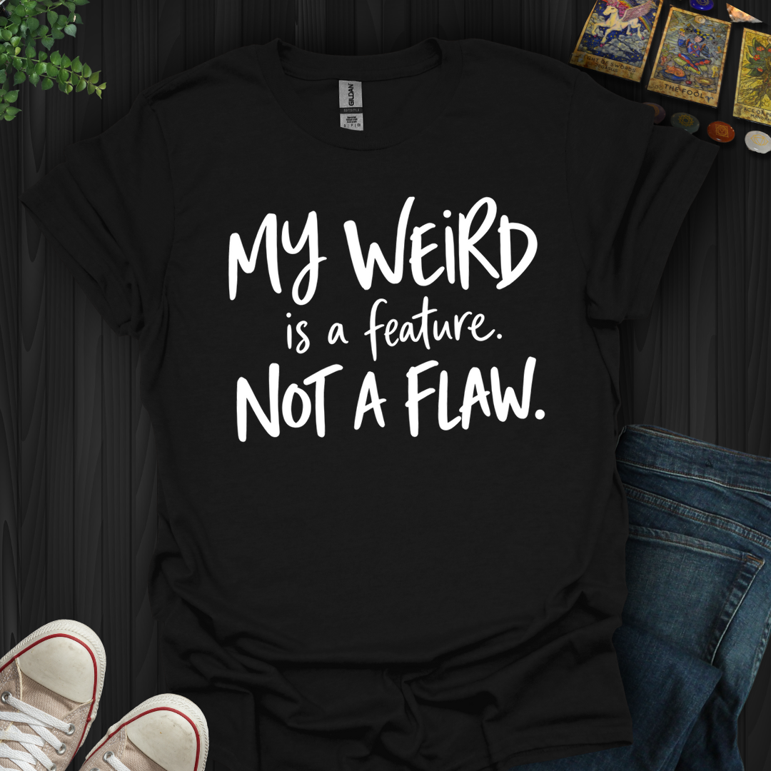 Not A Flaw- T-Shirt