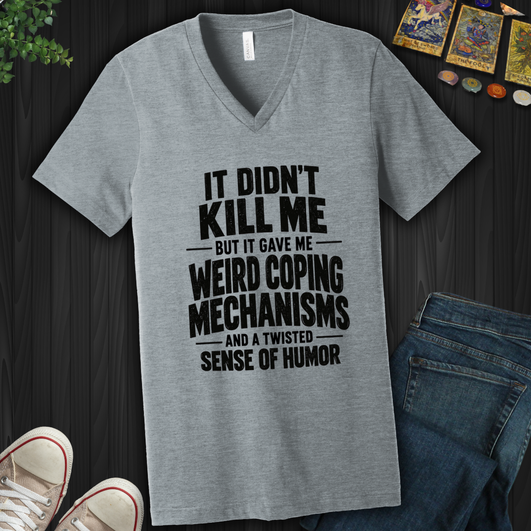 Weird Coping Mechanisms- V-Neck