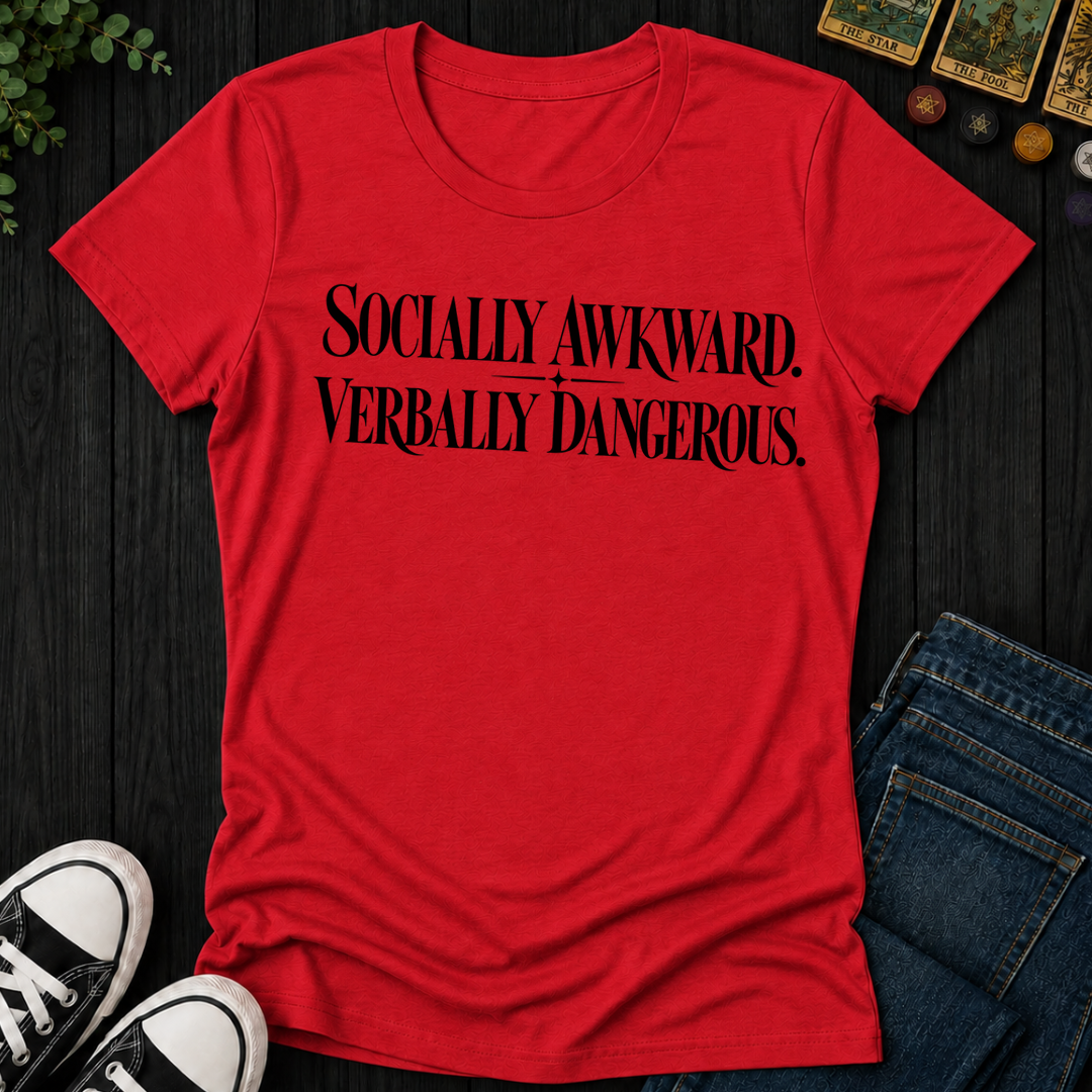 Socially Awkward Verbally Dangerous- Women's Fitted Tee