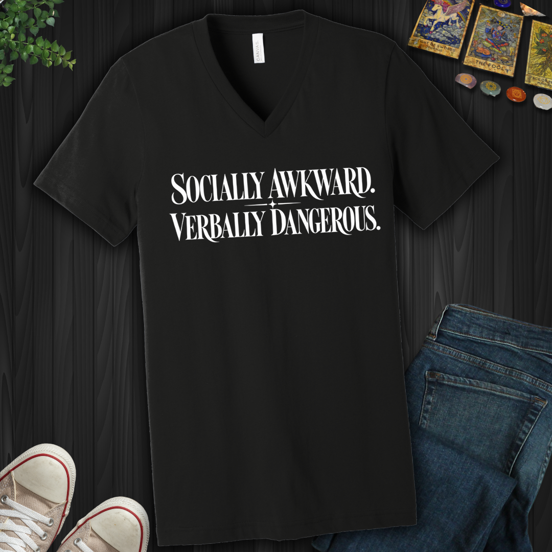 Socially Awkward Verbally Dangerous- V-Neck