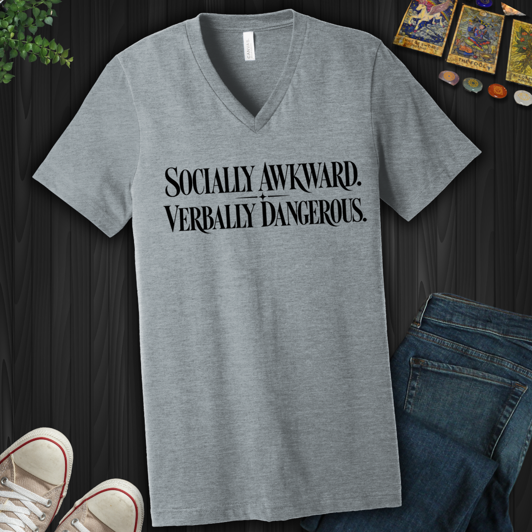 Socially Awkward Verbally Dangerous- V-Neck