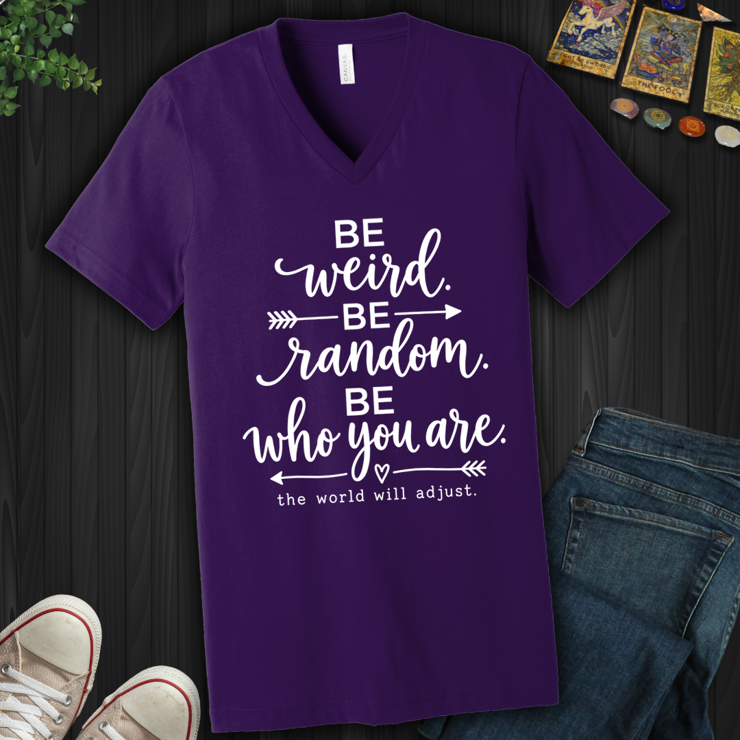 Be Who You Are- V-Neck