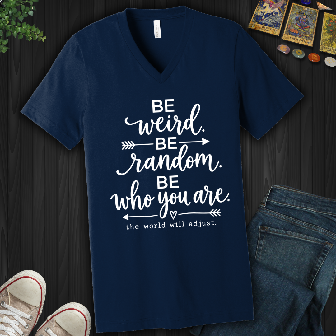 Be Who You Are- V-Neck