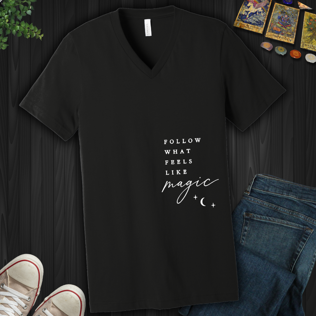Follow What Feels Like Magic- V-Neck