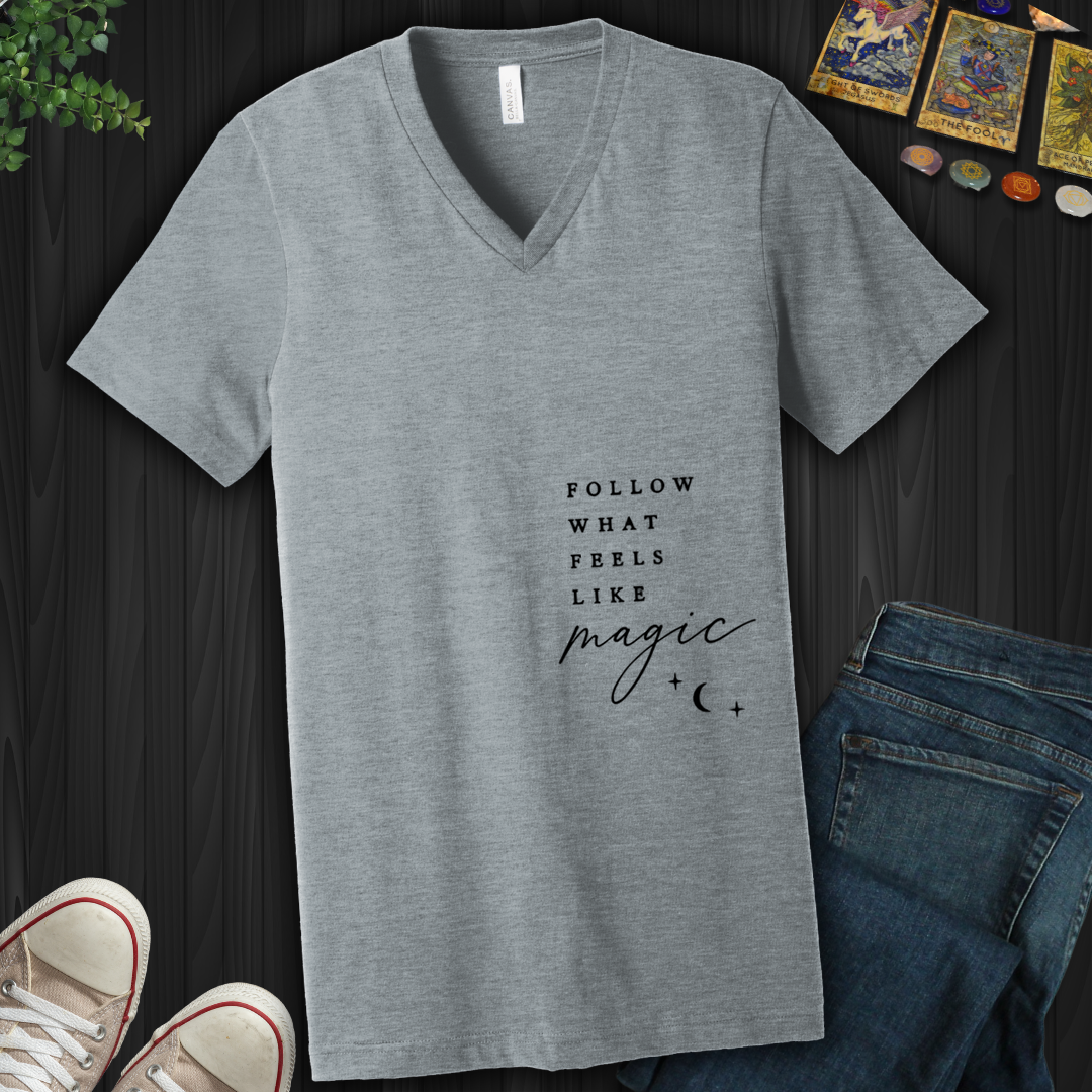 Follow What Feels Like Magic- V-Neck