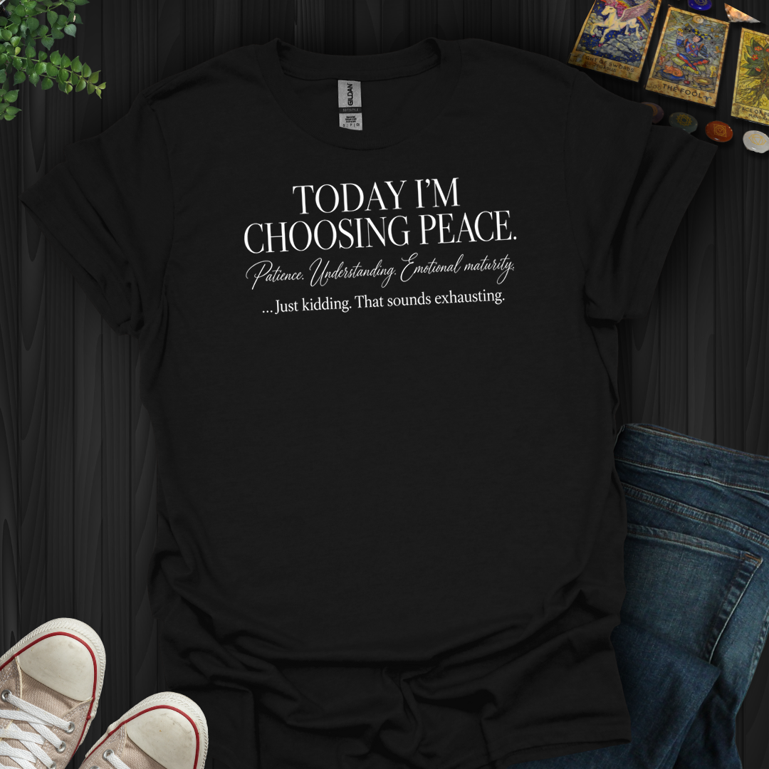 That Sounds Exhausting- T-Shirt