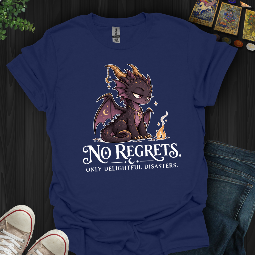 No Regrets- T-Shirt