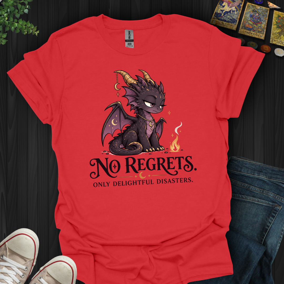 No Regrets- T-Shirt