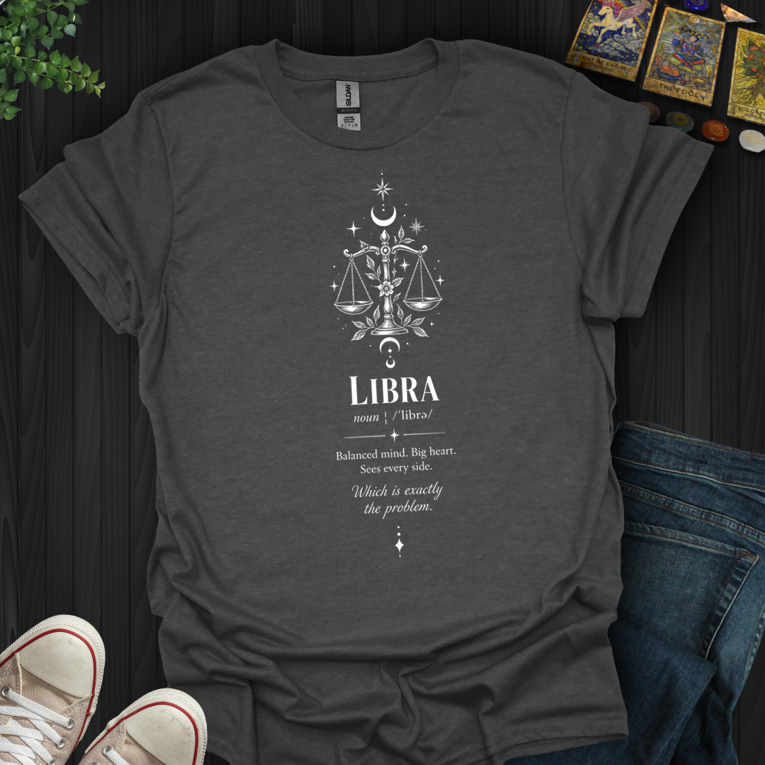 Libra Balanced Mind Big Heart- T-Shirt