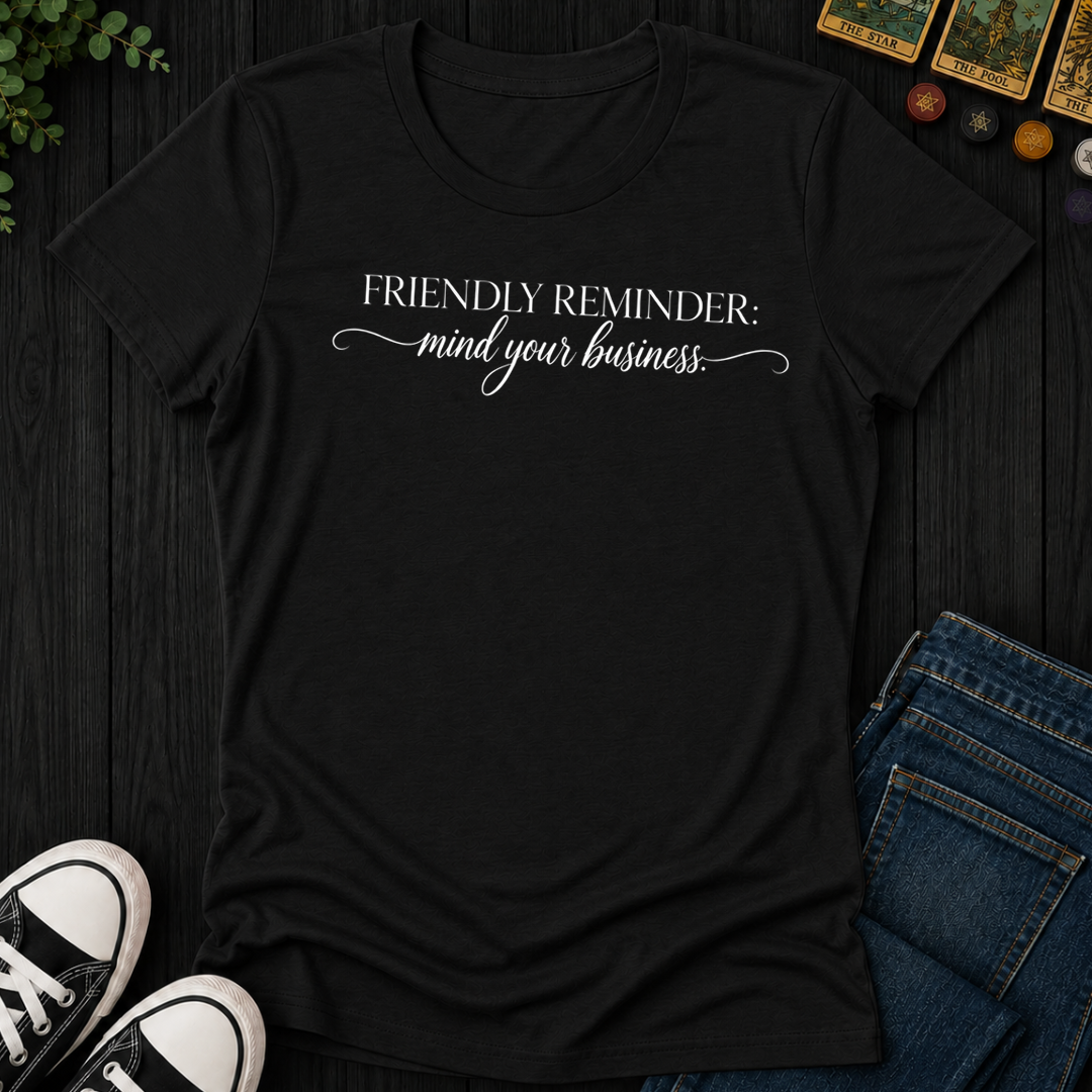 Mind Your Business- Women's Fitted Tee