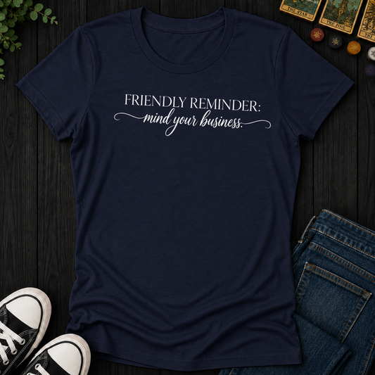 Mind Your Business- Women's Fitted Tee