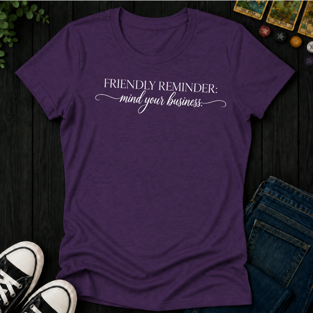 Mind Your Business- Women's Fitted Tee