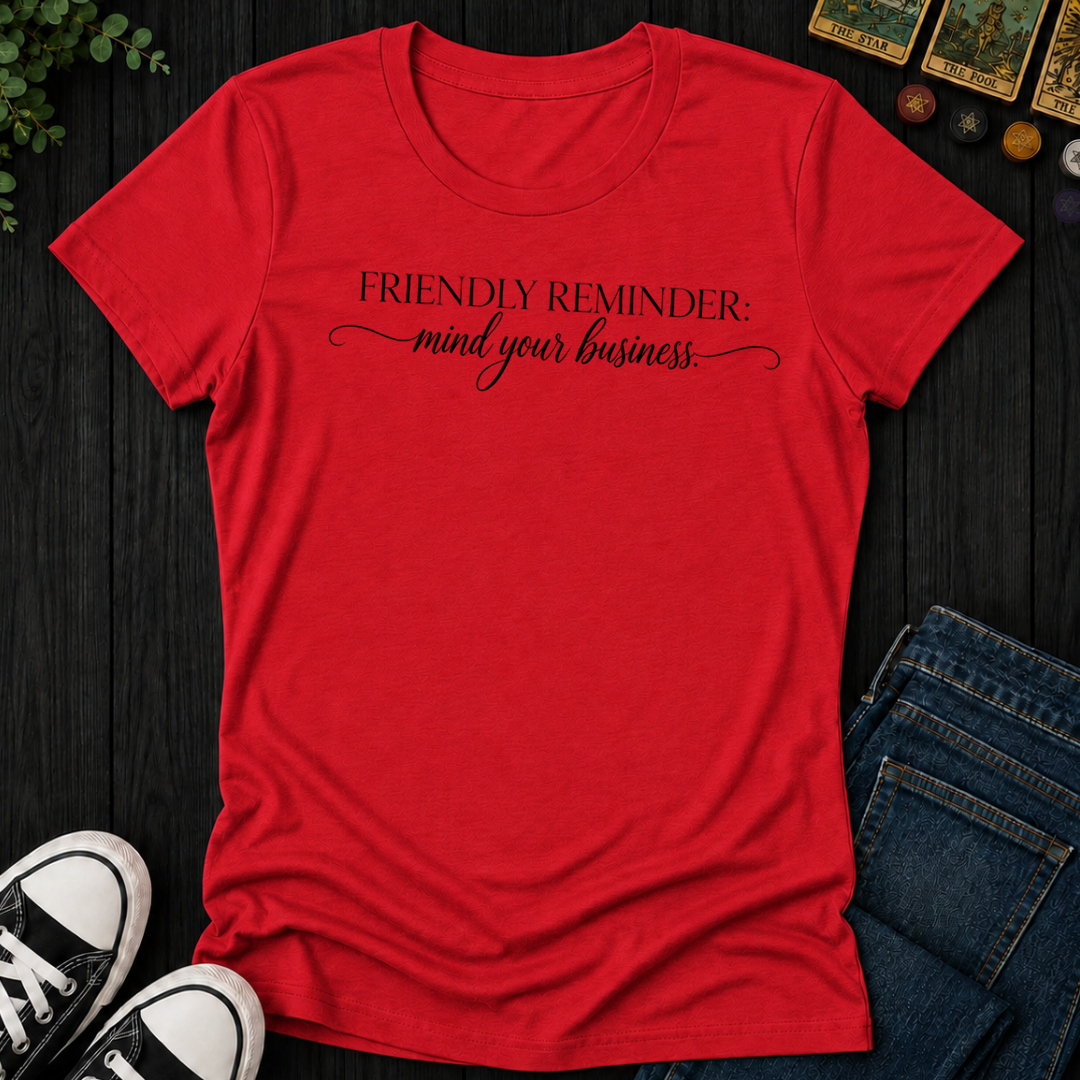 Mind Your Business- Women's Fitted Tee