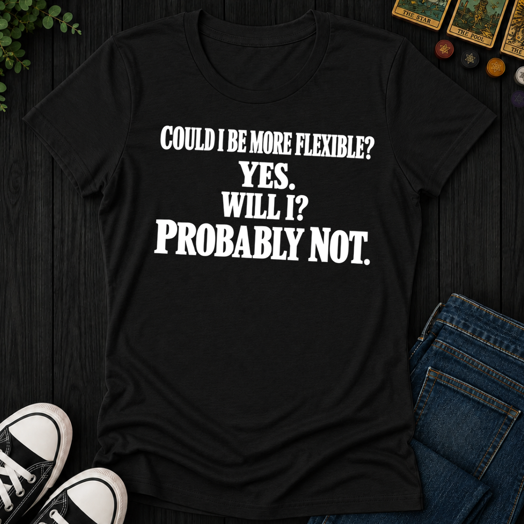 Could I Be More Flexible- Women's Fitted Tee