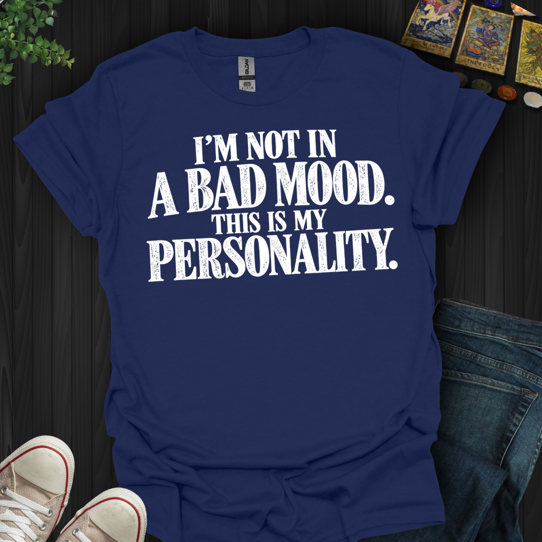This Is My Personality- T-Shirt