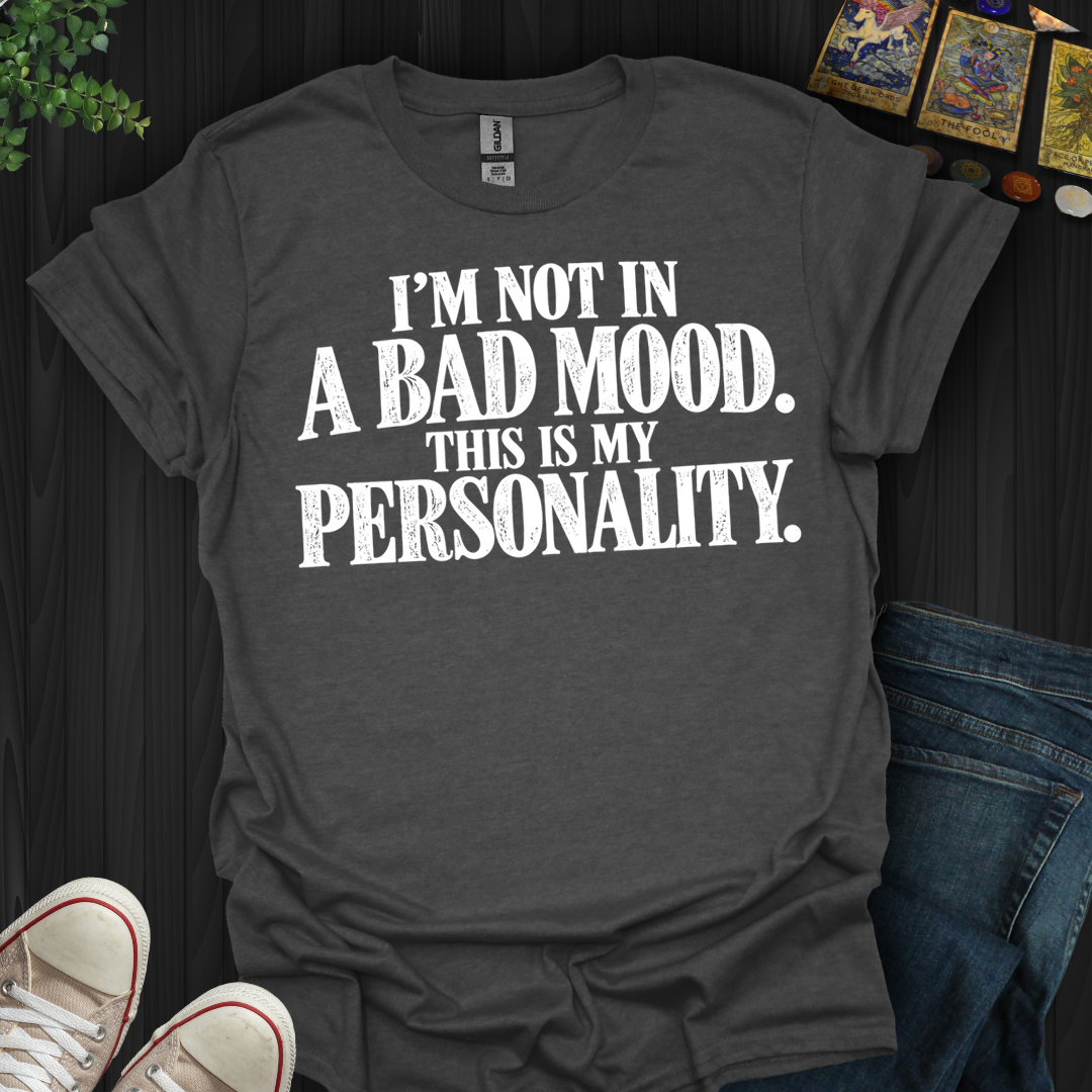 This Is My Personality- T-Shirt