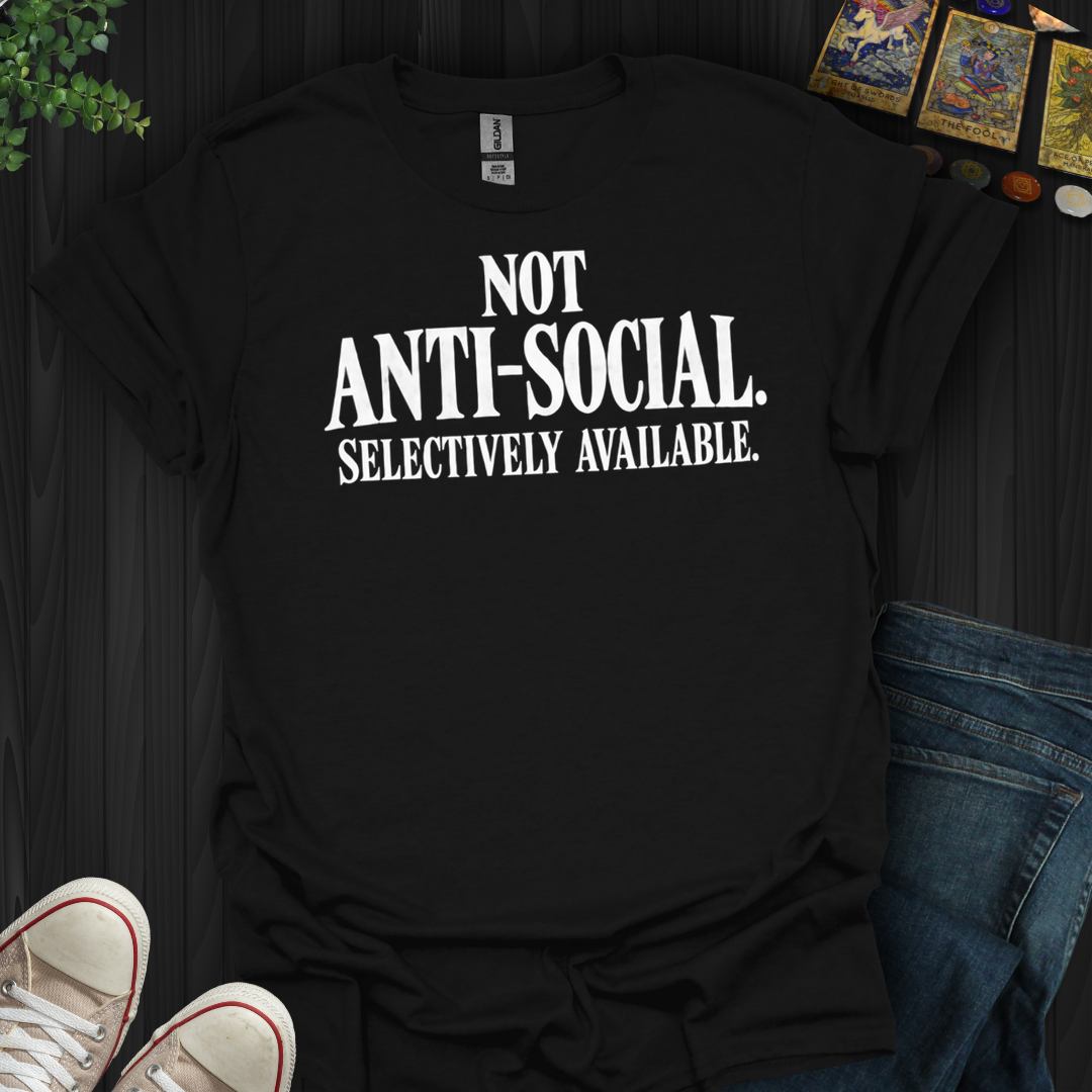 Not Antisocial- T-Shirt