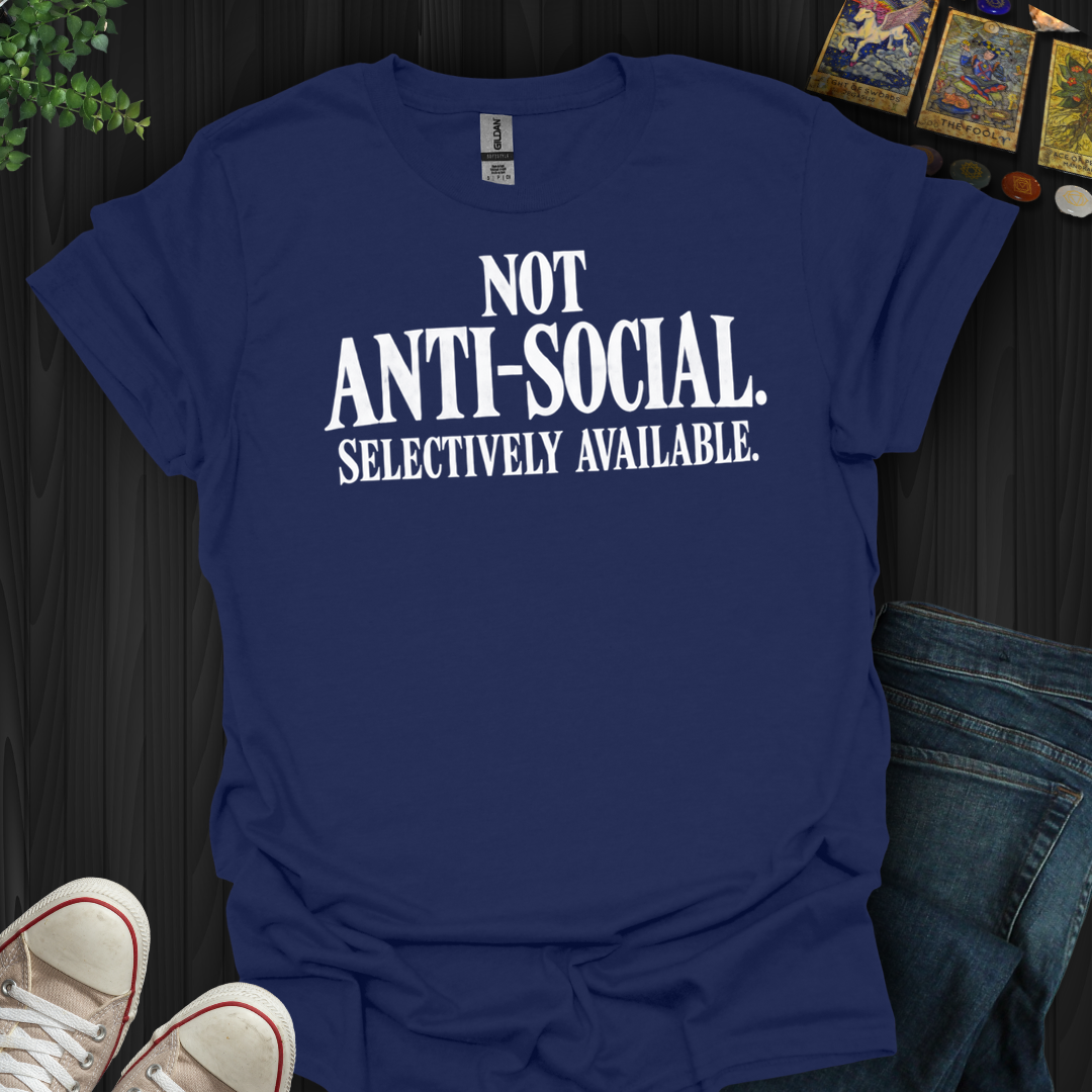 Not Antisocial- T-Shirt
