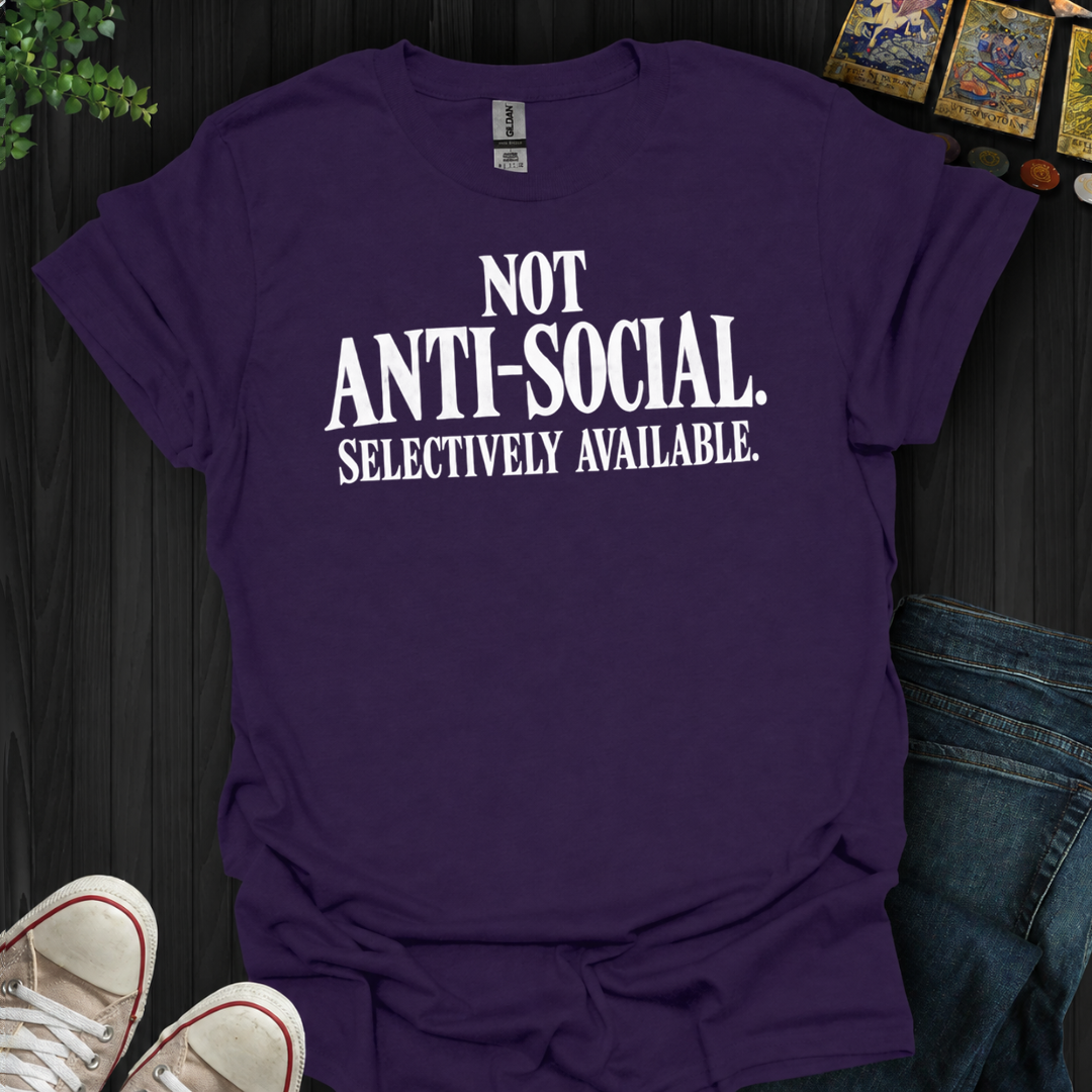 Not Antisocial- T-Shirt