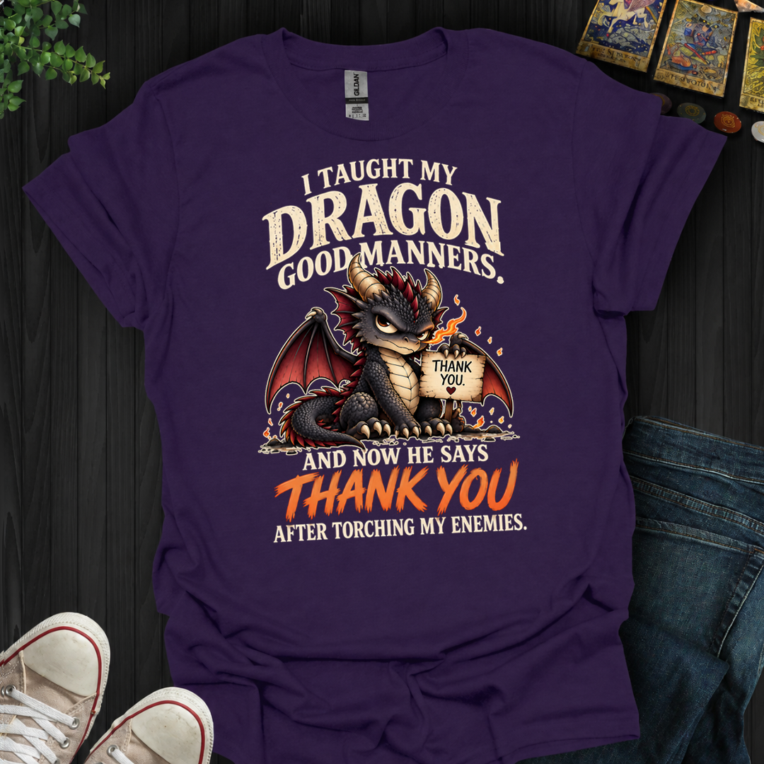 Now He Says Thank You- T-Shirt