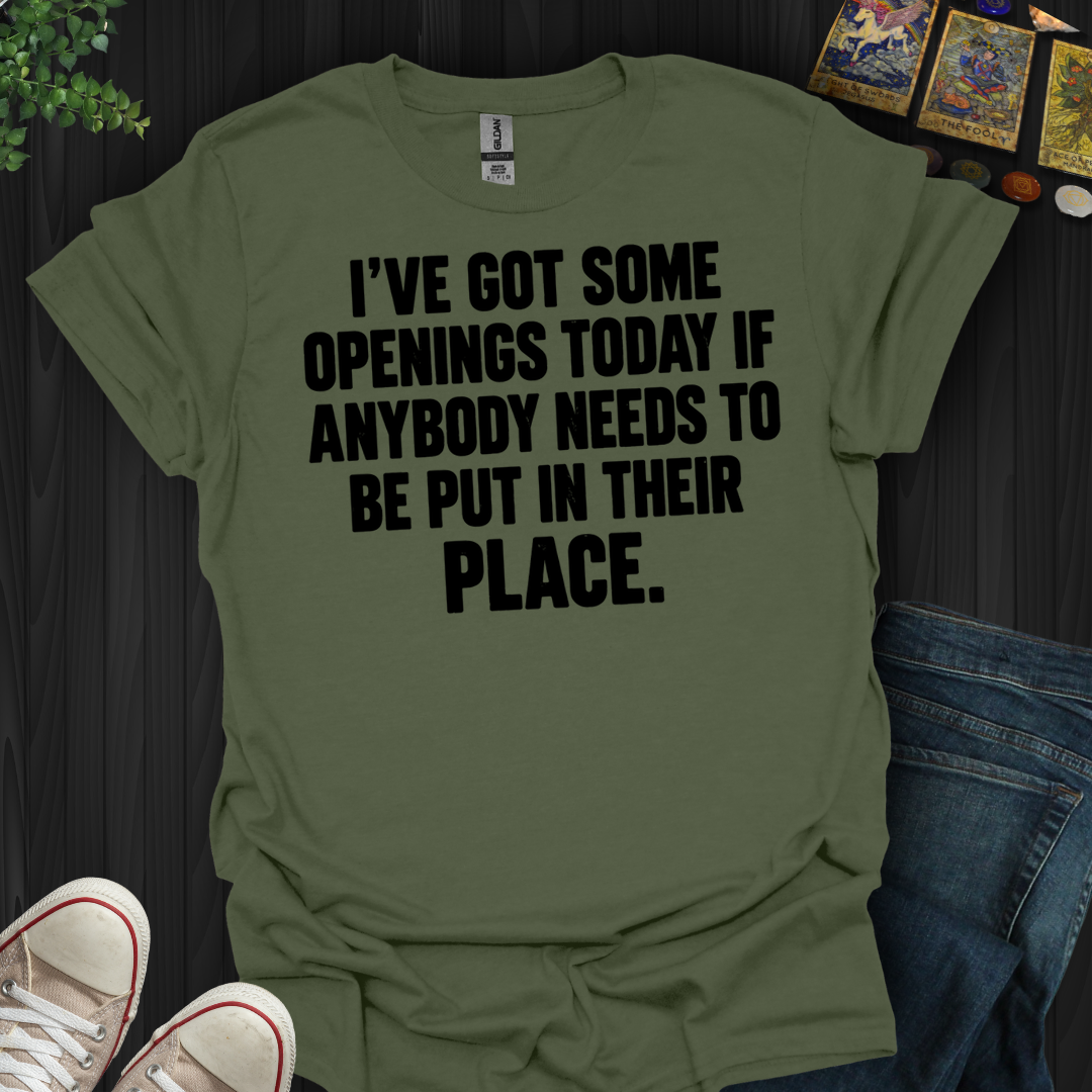 Put In Their Place- T-Shirt