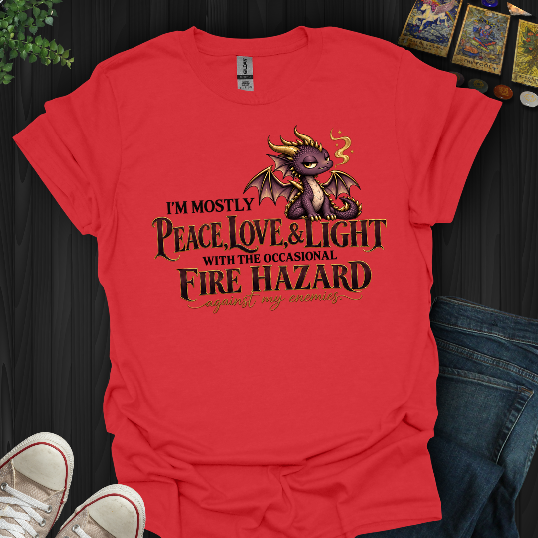 Fire Hazard Against My Enemies- T-Shirt