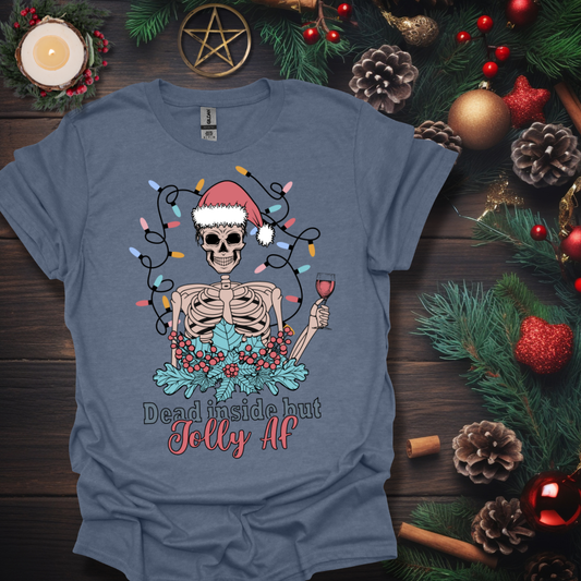 Dead Inside But Jolly AF!