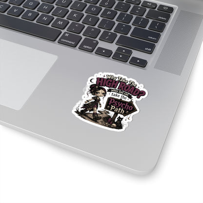 Psycho Path Sticker
