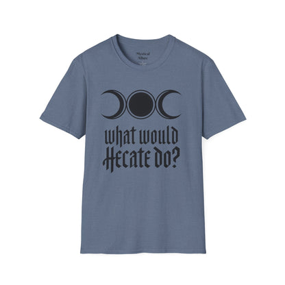 What Would Hecate Do?  T-Shirt