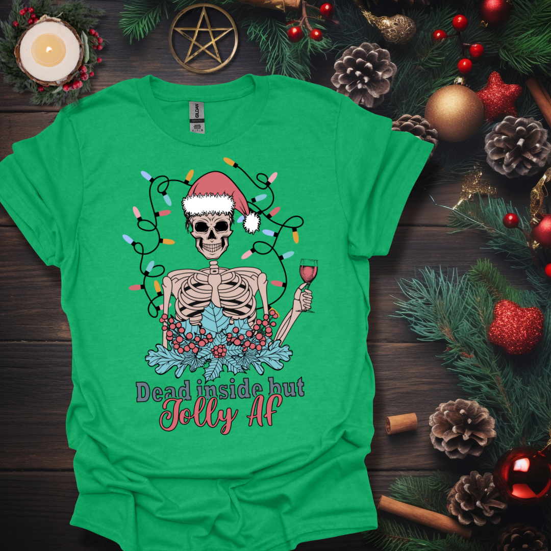 Dead Inside But Jolly AF!