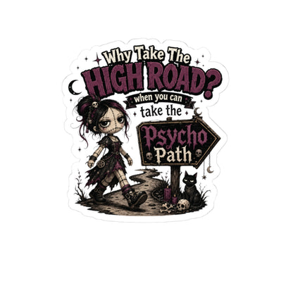 Psycho Path Sticker