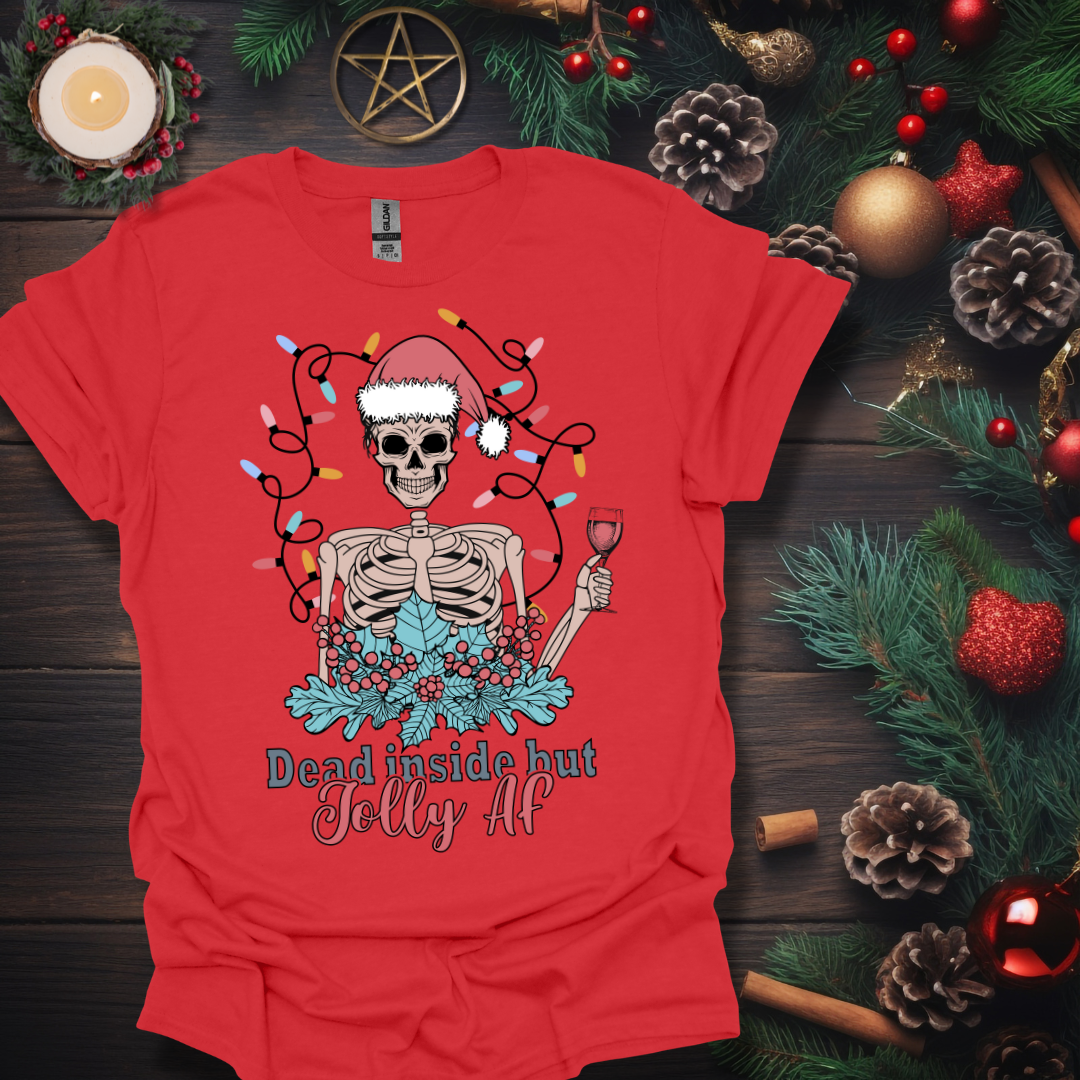 Dead Inside But Jolly AF!