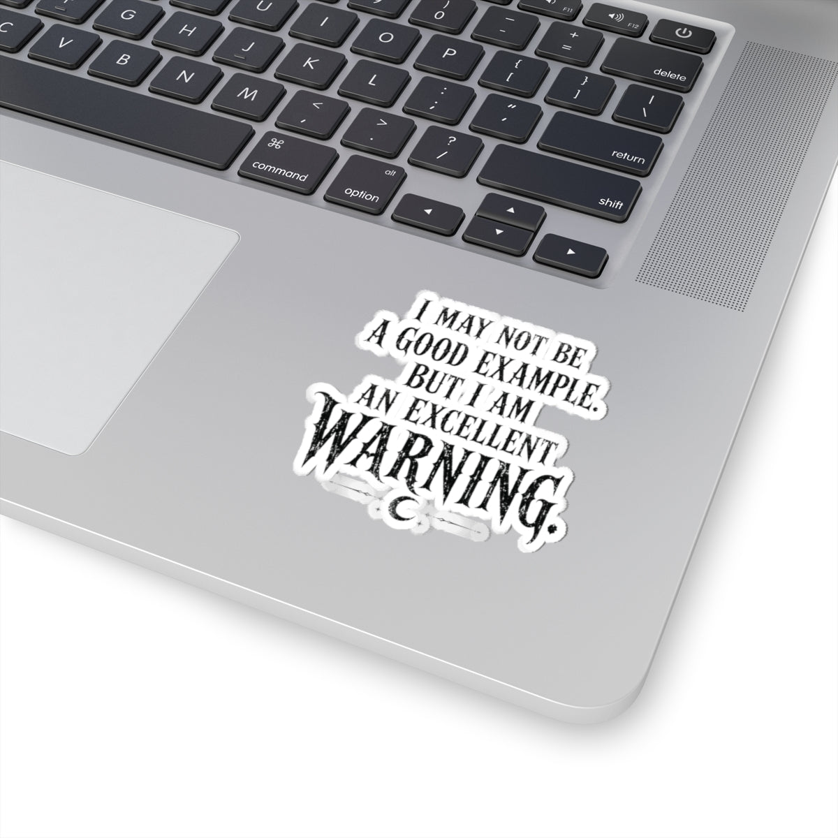 Excellent Warning Sticker