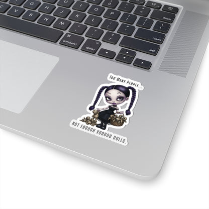 Too Many People Sticker