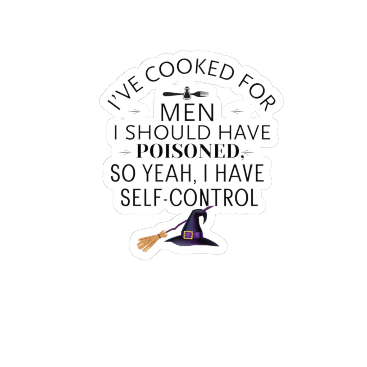 Witchy Self Control Sticker