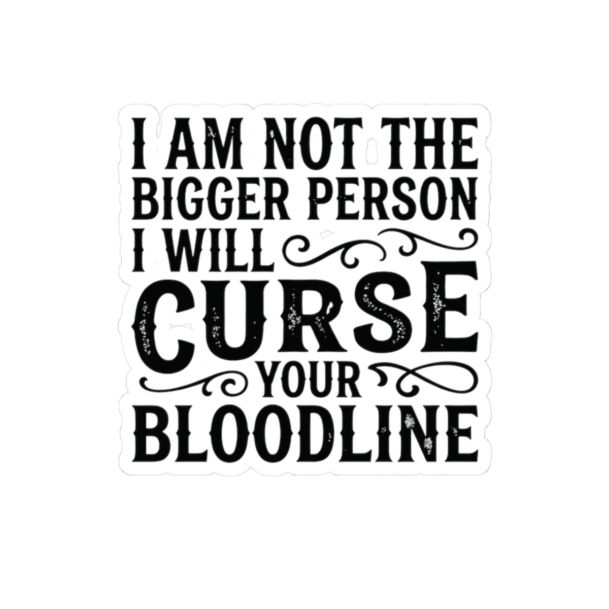 Curse Your Bloodline Sticker