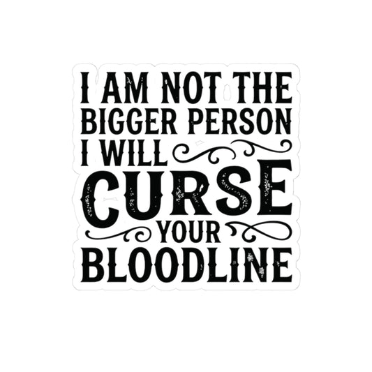 Curse Your Bloodline Sticker