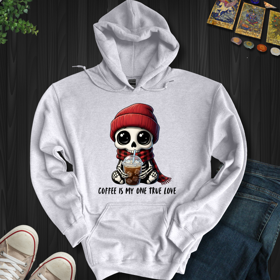 Coffee Is My One True Love Hooded Sweatshirt