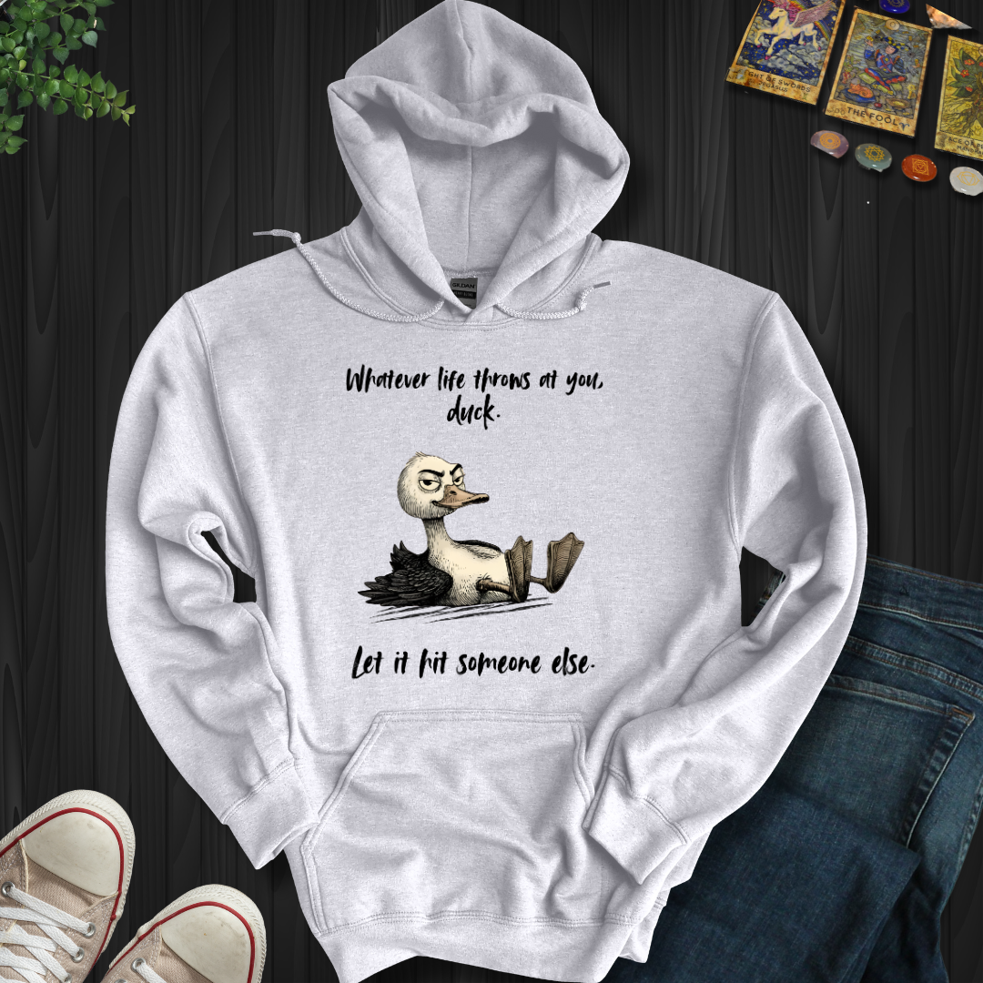 Whatever Life Throws Hooded Sweatshirt