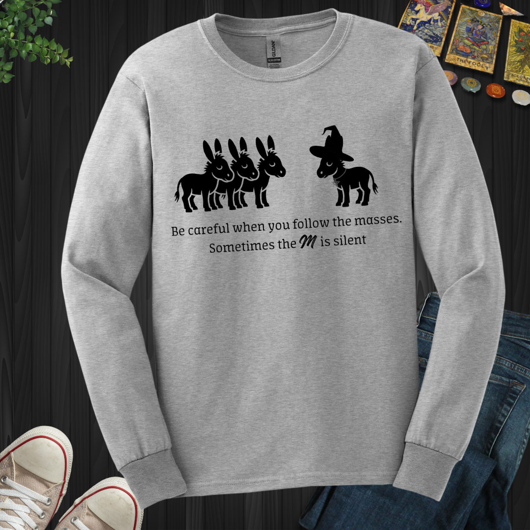Follow The Masses Long Sleeve