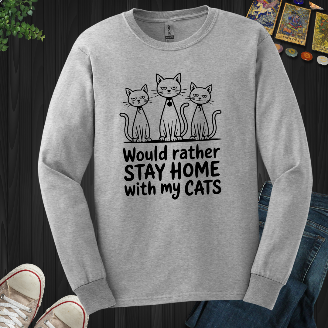 Rather Stay Home With My Cats Long Sleeve Tee